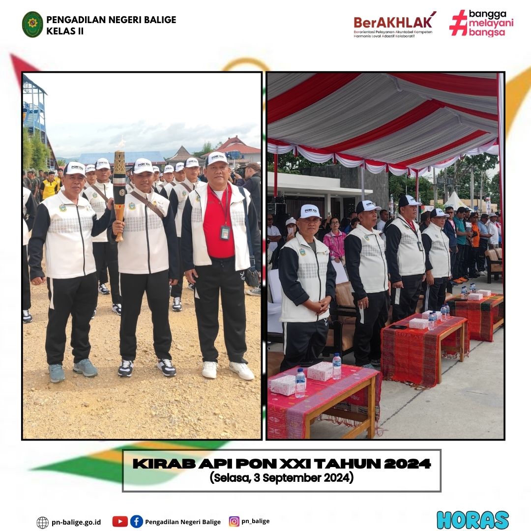 KETUA PENGADILAN NEGERI BALIGE MENGHADIRI UNDANGAN KIRAB API PON XXI TAHUN 2024