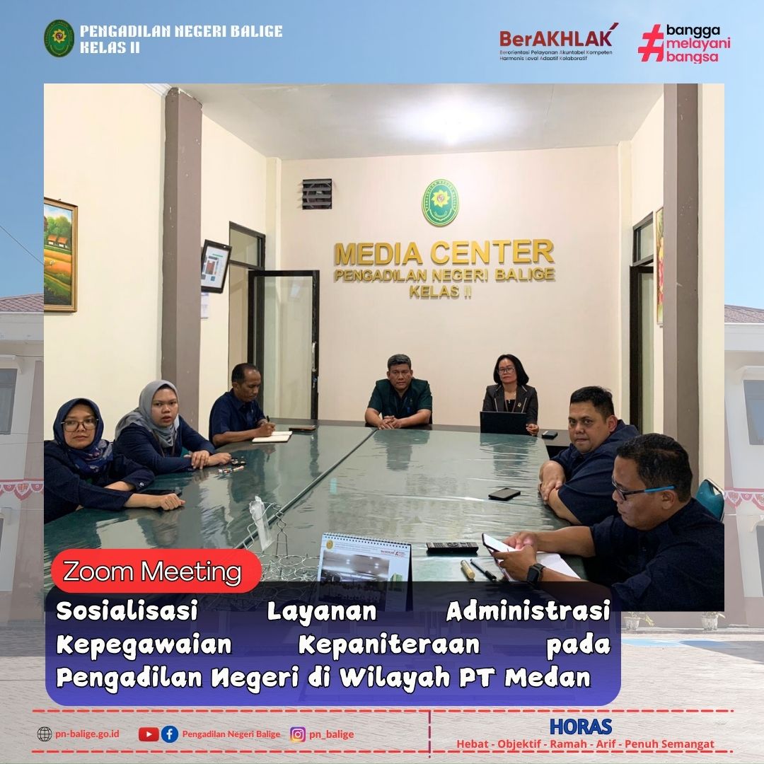 ZOOM MEETING SOSIALISASI LAYANAN ADMINISTRASI KEPEGAWAIAN KEPANITERAAN PADA PENGADILAN NEGERI DI WILAYAH PT MEDAN