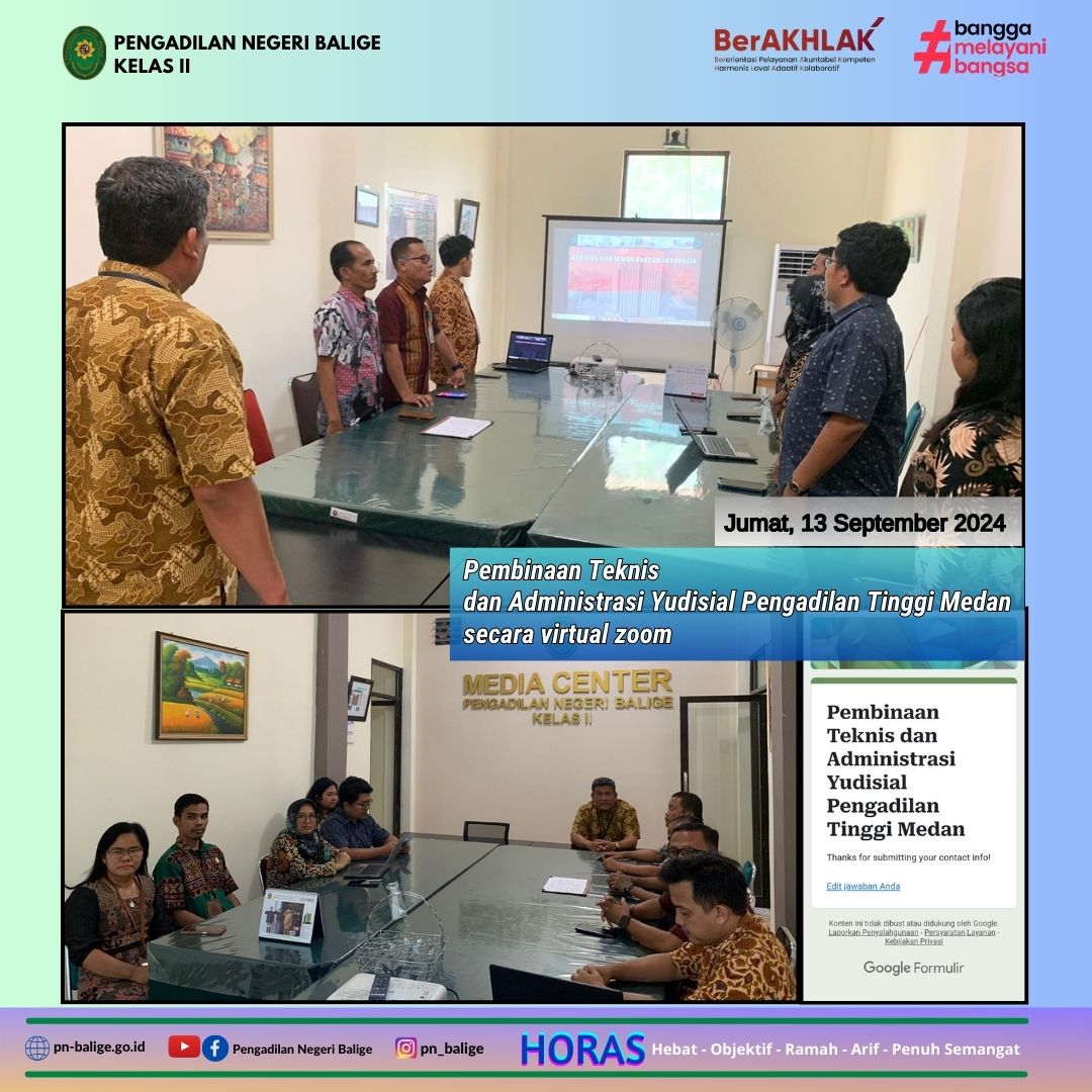 PENGADILAN NEGERI BALIGE MENGIKUTI PEMBINAAN TEKNIS DAN ADMINISTRASI YUDISIAL PENGADILAN TINGGI MEDAN SECARA VIRTUAL ZOOM