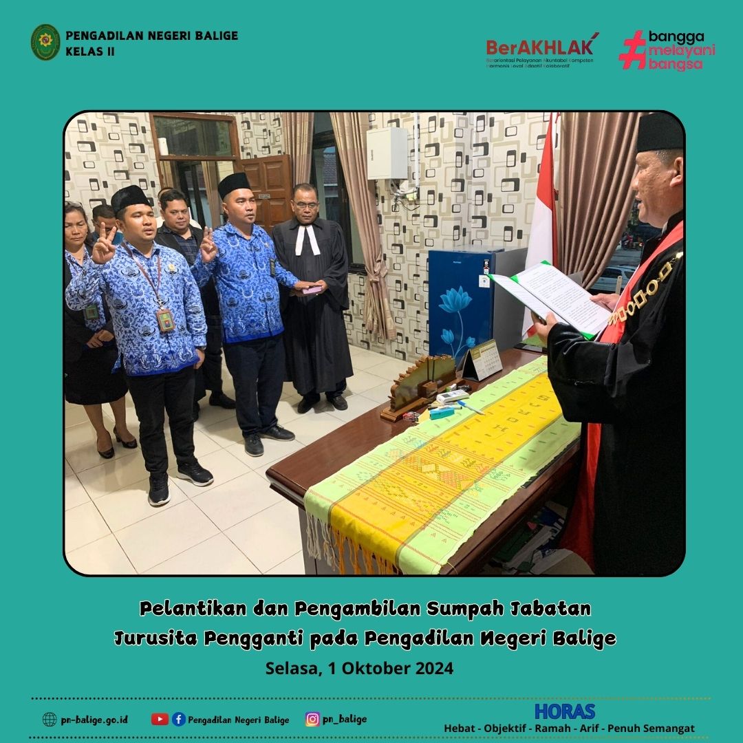PELANTIKAN DAN PENGAMBILAN SUMPAH JABATAN JURUSITA PENGGANTI PADA PENGADILAN NEGERI BALIGE PELANTIKAN DAN PENGAMBILAN SUMPAH JABATAN JURUSITA PENGGANTI PADA PENGADILAN NEGERI BALIGE