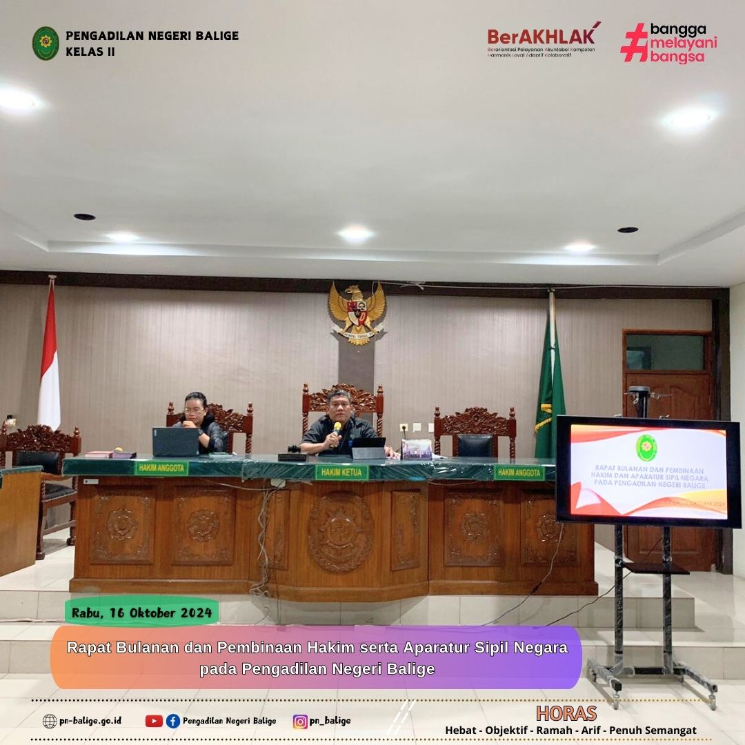 RAPAT BULANAN DAN PEMBINAAN HAKIM SERTA APARATUR SIPIL NEGARA PADA PENGADILAN NEGERI BALIGE
