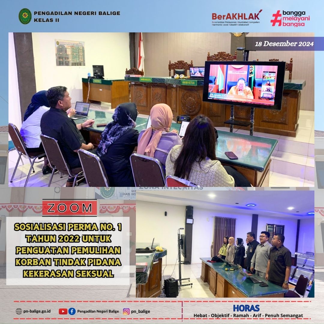 PENGADILAN NEGERI BALIGE MENGIKUTI SOSIALISASI PERMA NO. 1 TAHUN 2022 UNTUK PENGUATAN PEMULIHAN KORBAN TINDAK PIDANA KEKERASAN SEKSUAL