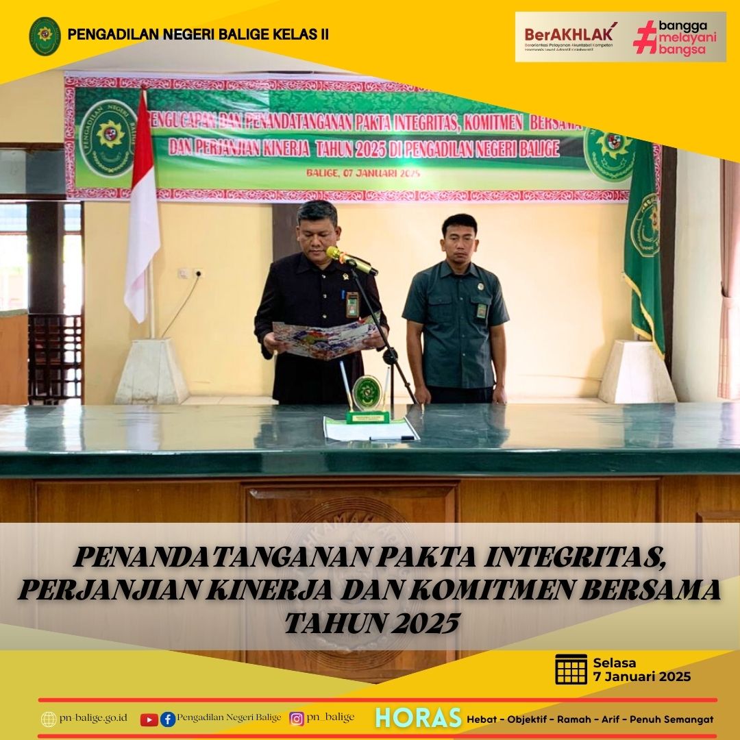 PENGUCAPAN DAN PENANDATANGANAN PAKTA INTEGRITAS, PERJANJIAN KINERJA DAN KOMITMEN BERSAMA TAHUN 2025