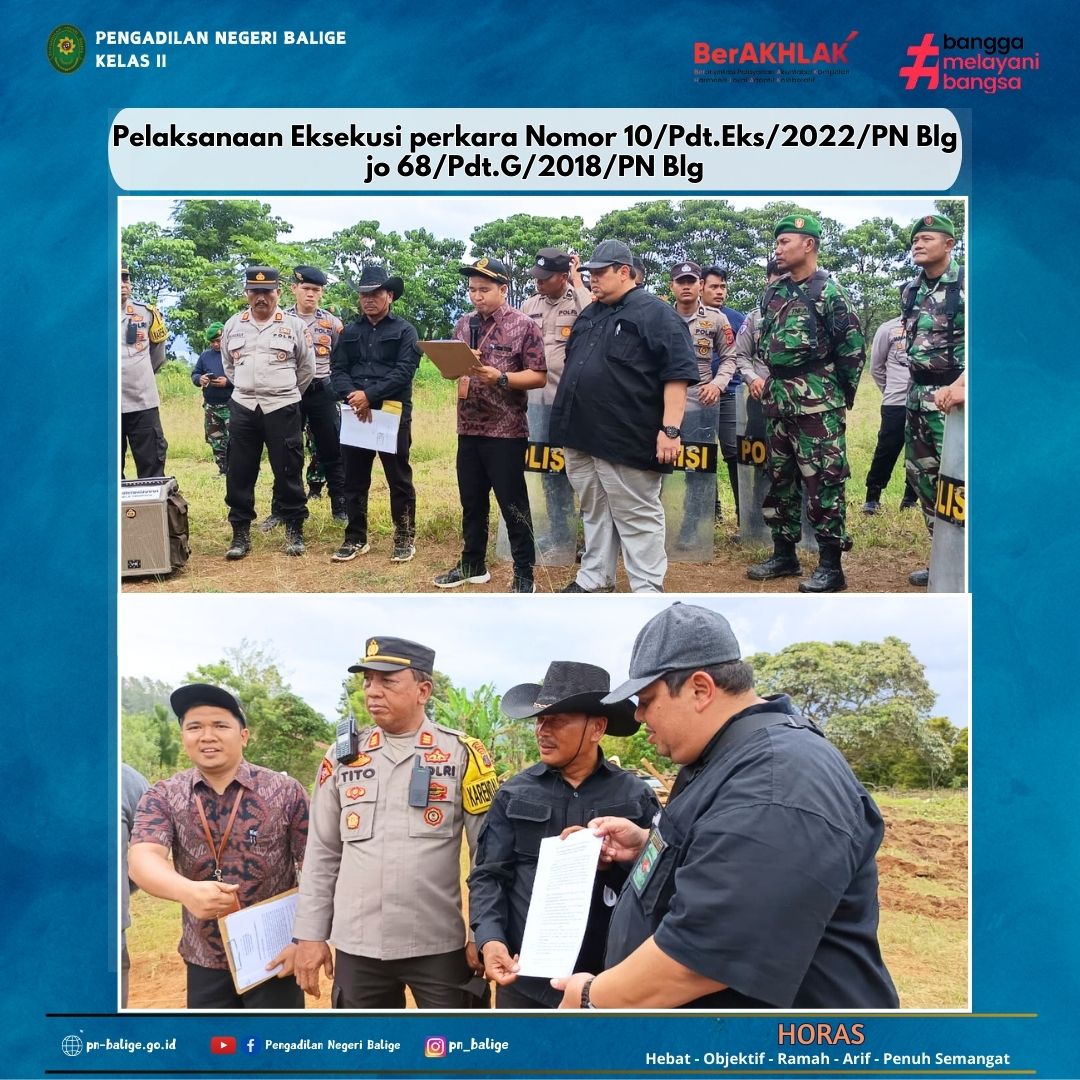 Pelaksanaan Eksekusi perkara Nomor 10/Pdt.Eks/2022/PN Blg jo 68/Pdt.G/2018/PN Blg