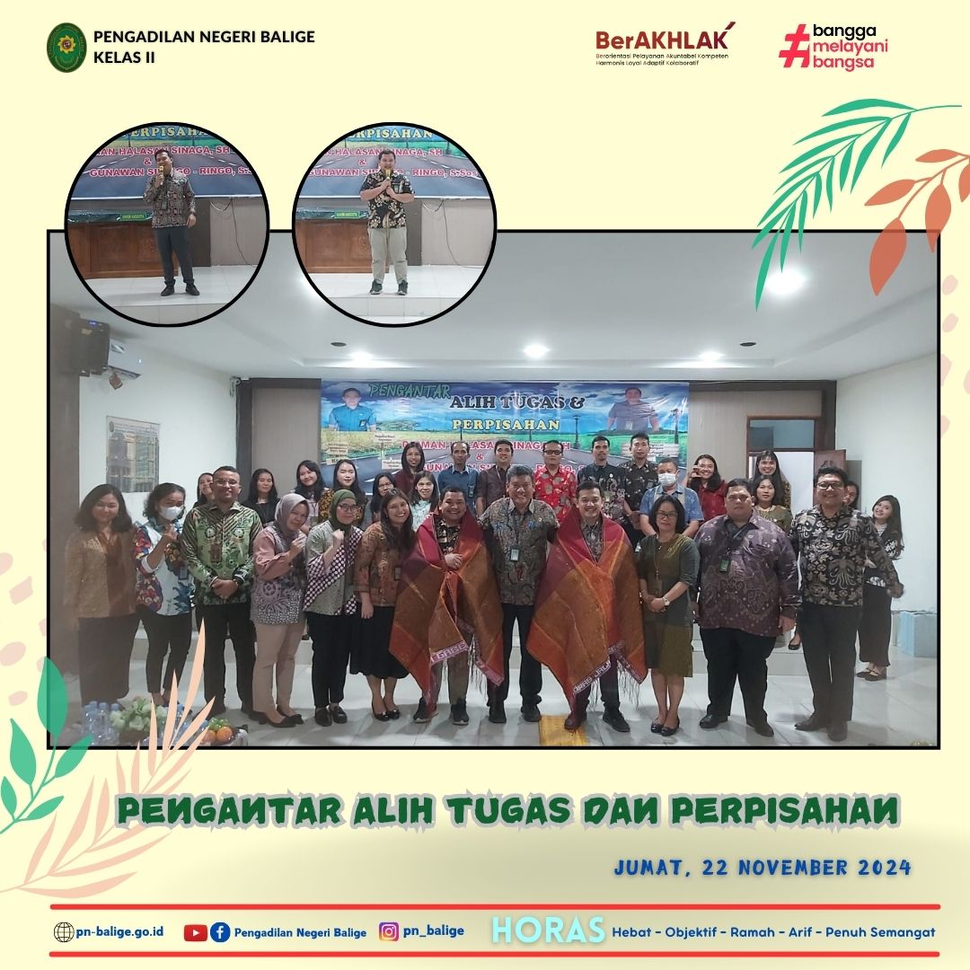 ACARA PENGANTAR ALIH TUGAS DAN PERPISAHAN DIRMAN H. SINAGA DAN GUNAWAN SIRINGORINGO