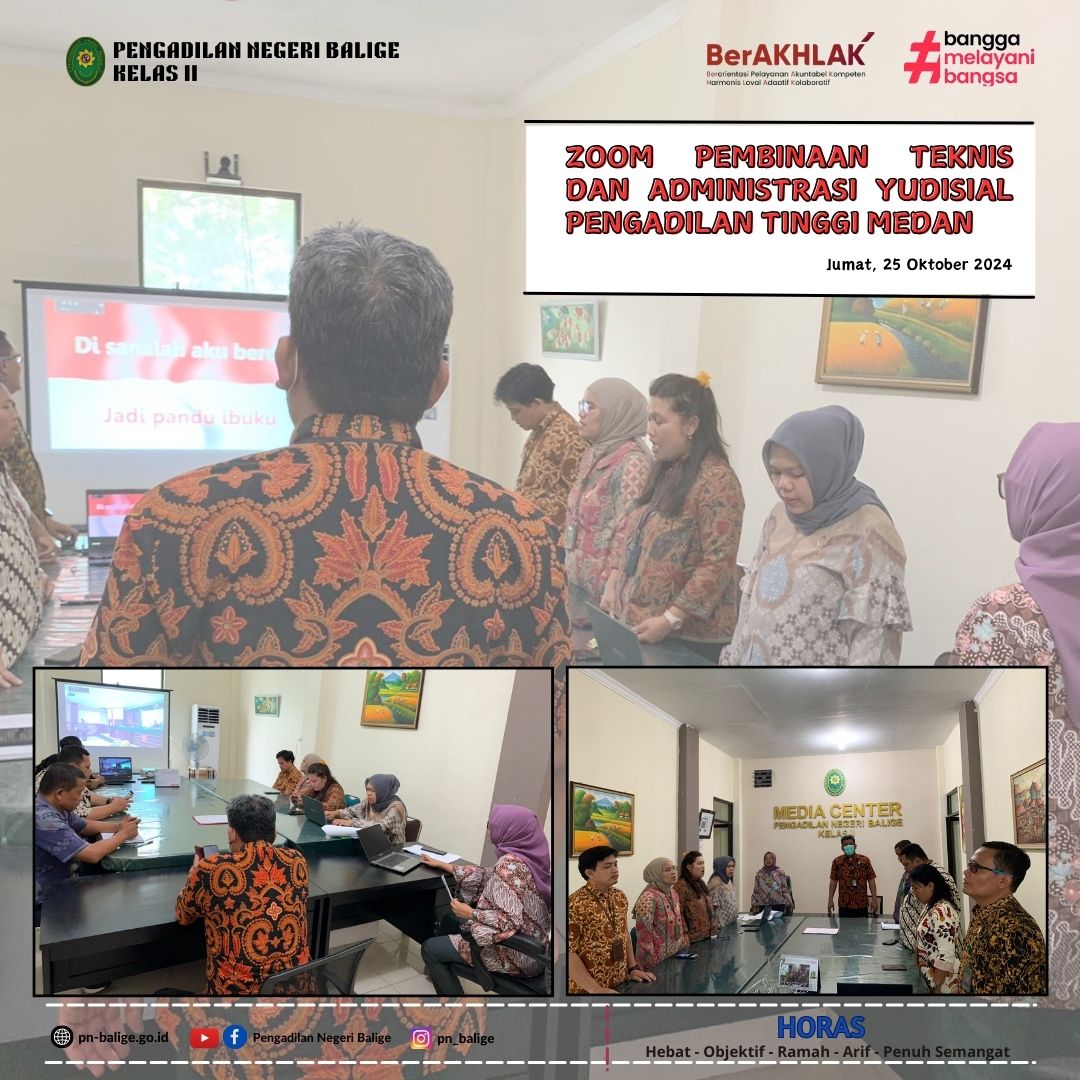 PENGADILAN NEGERI BALIGE MENGIKUTI PEMBINAAN TEKNIS DAN ADMINISTRASI YUDISIAL PENGADILAN TINGGI MEDAN SECARA DARING