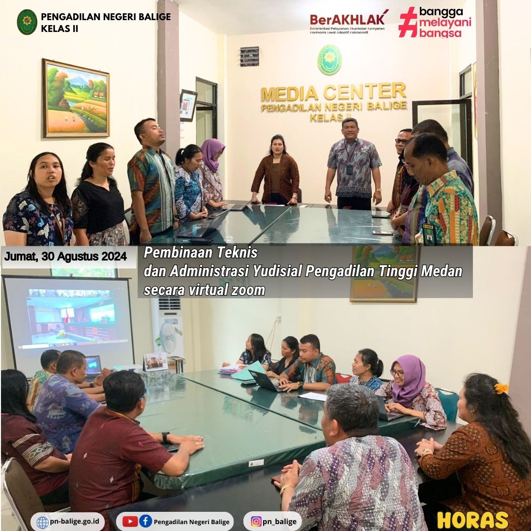 PENGADILAN NEGERI BALIGE MENGIKUTI PEMBINAAN TEKNIS DAN ADMINISTRASI YUDISIAL PENGADILAN TINGGI MEDAN SECARA VIRTUAL ZOOM