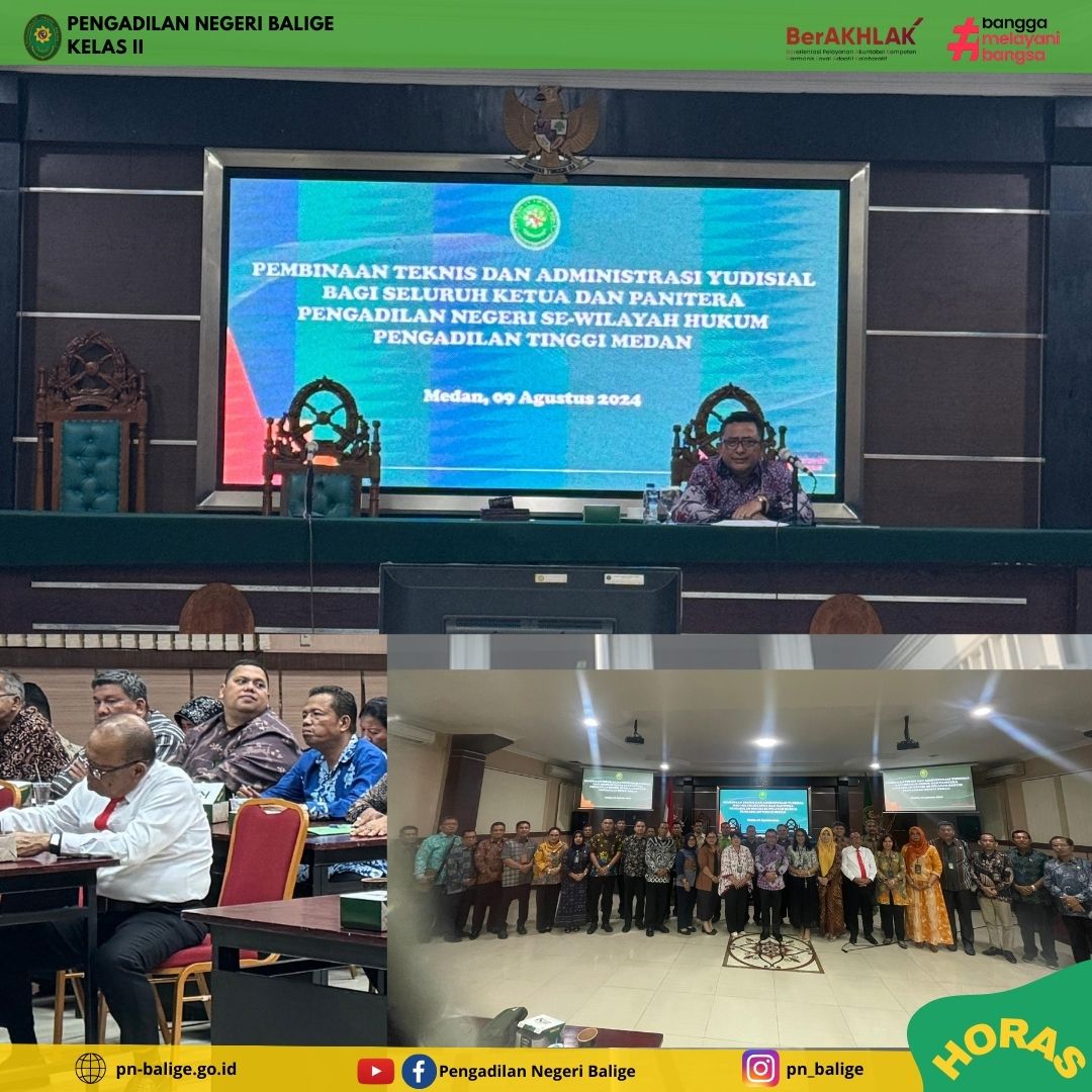 Kegiatan Pembinaan Teknis dan Administrasi Yudisial bagi seluruh Ketua dan Panitera Pengadilan Negeri se-Wilayah Hukum Pengadilan Tinggi Medan