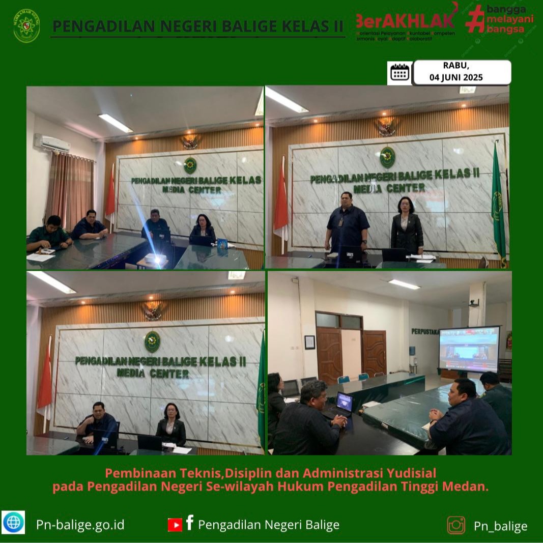 PEMBINAAN BIDANG TEKNIS, DISIPLIN DAN ADMINISTRASI YUDISIAL SERTA PENGAWASAN OLEH PADA PENGADILAN NEGERI SE-WILAYAH HUKUM PENGADILAN TINGGI MEDAN
