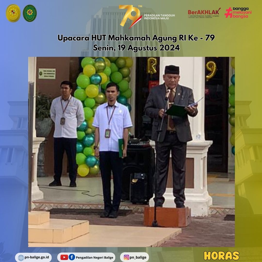 PENGADILAN NEGERI BALIGE SELENGGARAKAN UPACARA HUT MAHKAMAH AGUNG RI KE-79