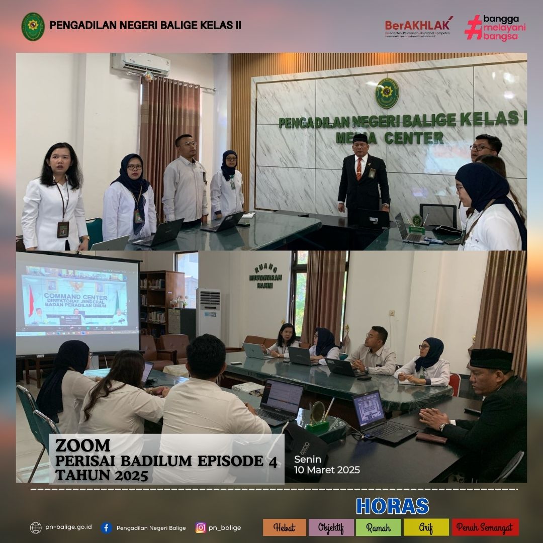PENGADILAN NEGERI BALIGE MENGIKUTI PERTEMUAN RUTIN DAN SARASEHAN INTERAKTIF BADAN PERADILAN UMUM (PERISAI BADILUM) EPISODE 4 TAHUN 2025 SECARA DARING