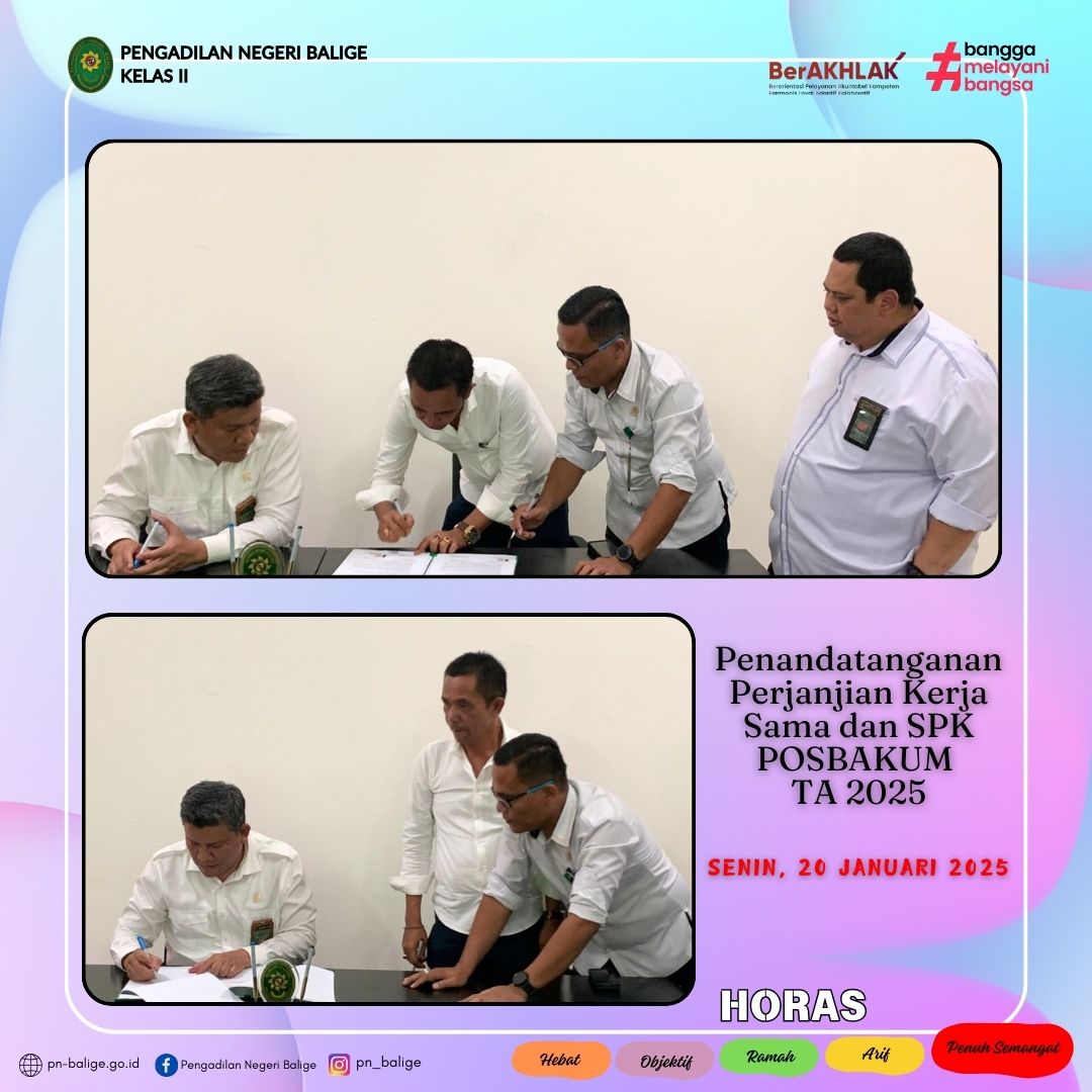 PENANDATANGANAN PERJANJIAN KERJA SAMA DAN SPK POSBAKUM TA 2025 PENANDATANGANAN PERJANJIAN KERJA SAMA DAN SPK POSBAKUM TA 2025