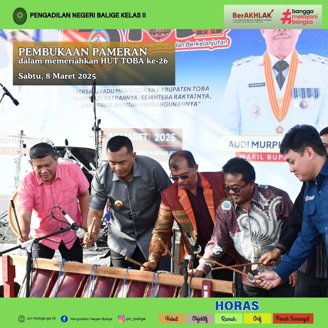 KETUA PENGADILAN NEGERI BALIGE MENGHADIRI PEMBUKAAN PAMERAN DALAM MEMERIAHKAN HUT TOBA KE-26 