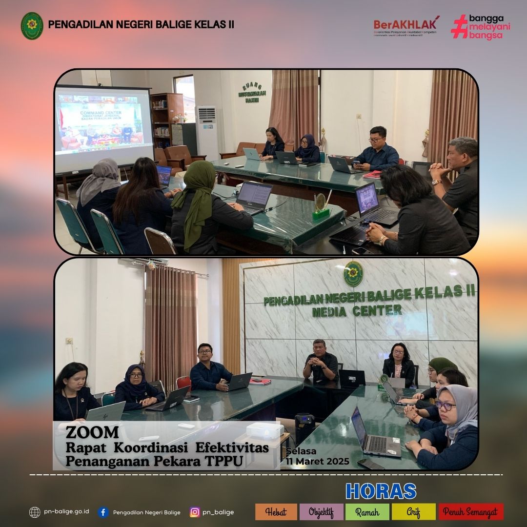 PENGADILAN NEGERI BALIGE MENGIKUTI RAPAT KOORDINASI EFEKTIVITAS PENANGANAN PEKARA TPPU SECARA ONLINE