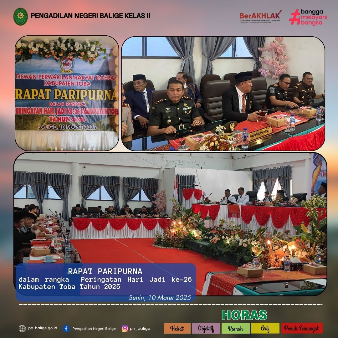 KETUA PENGADILAN NEGERI BALIGE MENGHADIRI RAPAT PARIPURNA DALAM PERINGATAN HARI JADI KE-26 KABUPATEN TOBA TAHUN 2025 