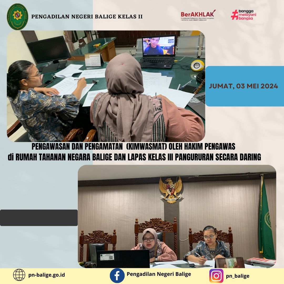 PENGAWASAN DAN PENGAMATAN (KIMWASMAT) OLEH HAKIM PENGAWAS di RUMAH TAHANAN NEGARA BALIGE DAN LAPAS KELAS III PANGURURAN SECARA DARING PENGAWASAN DAN PENGAMATAN (KIMWASMAT) OLEH HAKIM PENGAWAS di RUMAH TAHANAN NEGARA BALIGE DAN LAPAS KELAS III PANGURURAN SECARA DARING