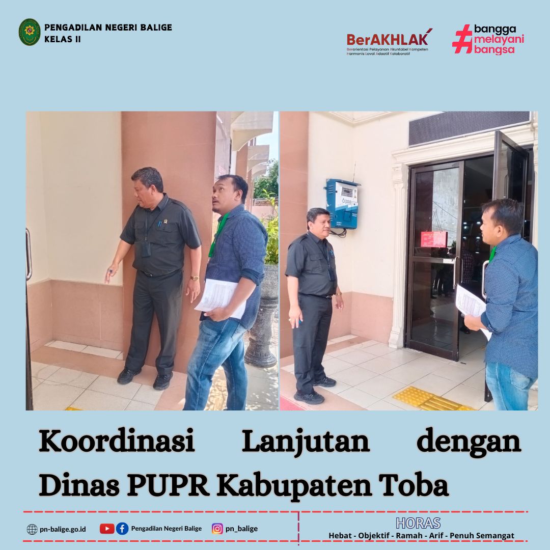 KETUA PENGADILAN NEGERI BALIGE MELAKUKAN KOORDINASI LANJUTAN DENGAN DINAS PUPR KABUPATEN TOBA