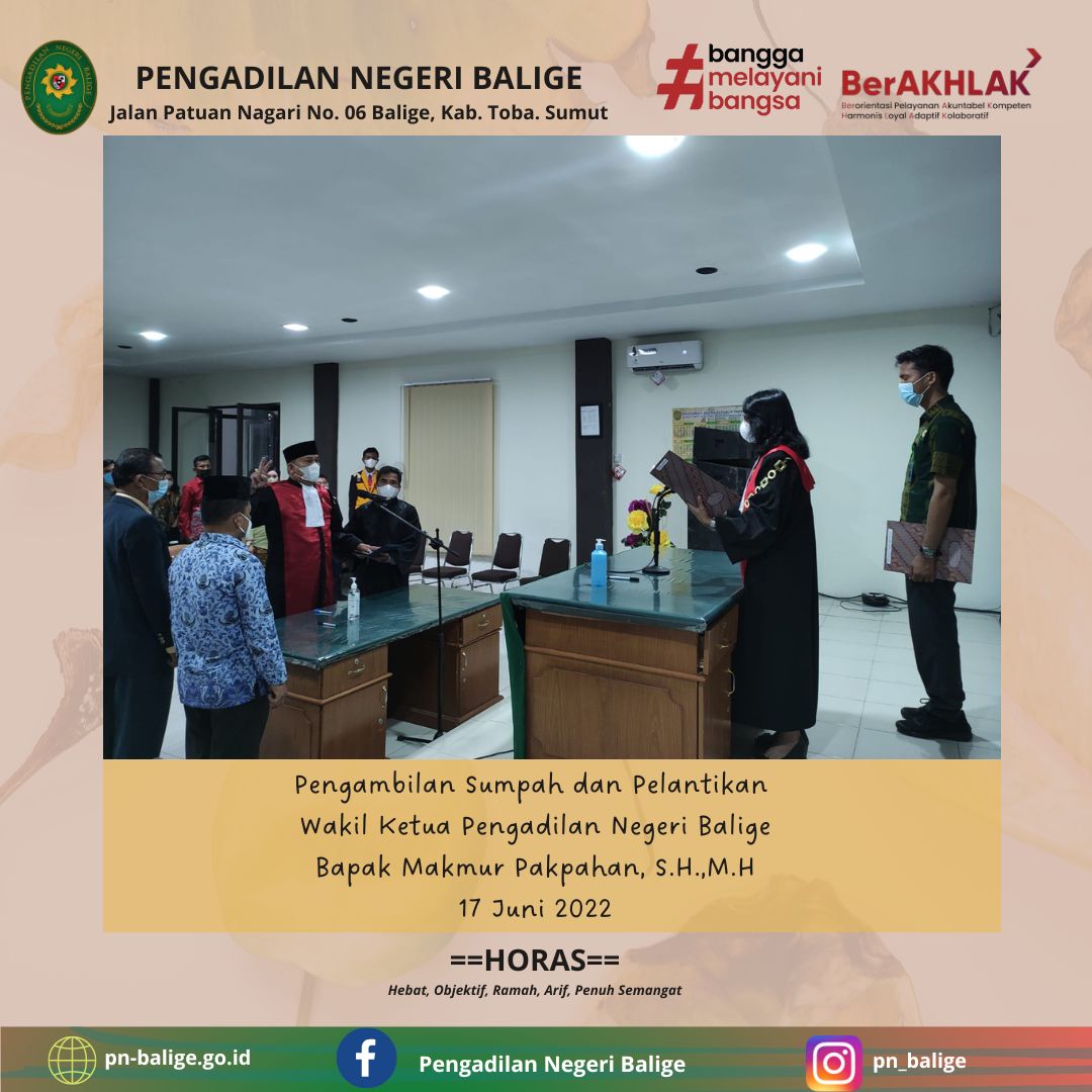 Pengambilan Sumpah dan Pelantikan  Wakil Ketua Pengadilan Negeri Balige Bapak Makmur Pakpahan, S.H.,M.H