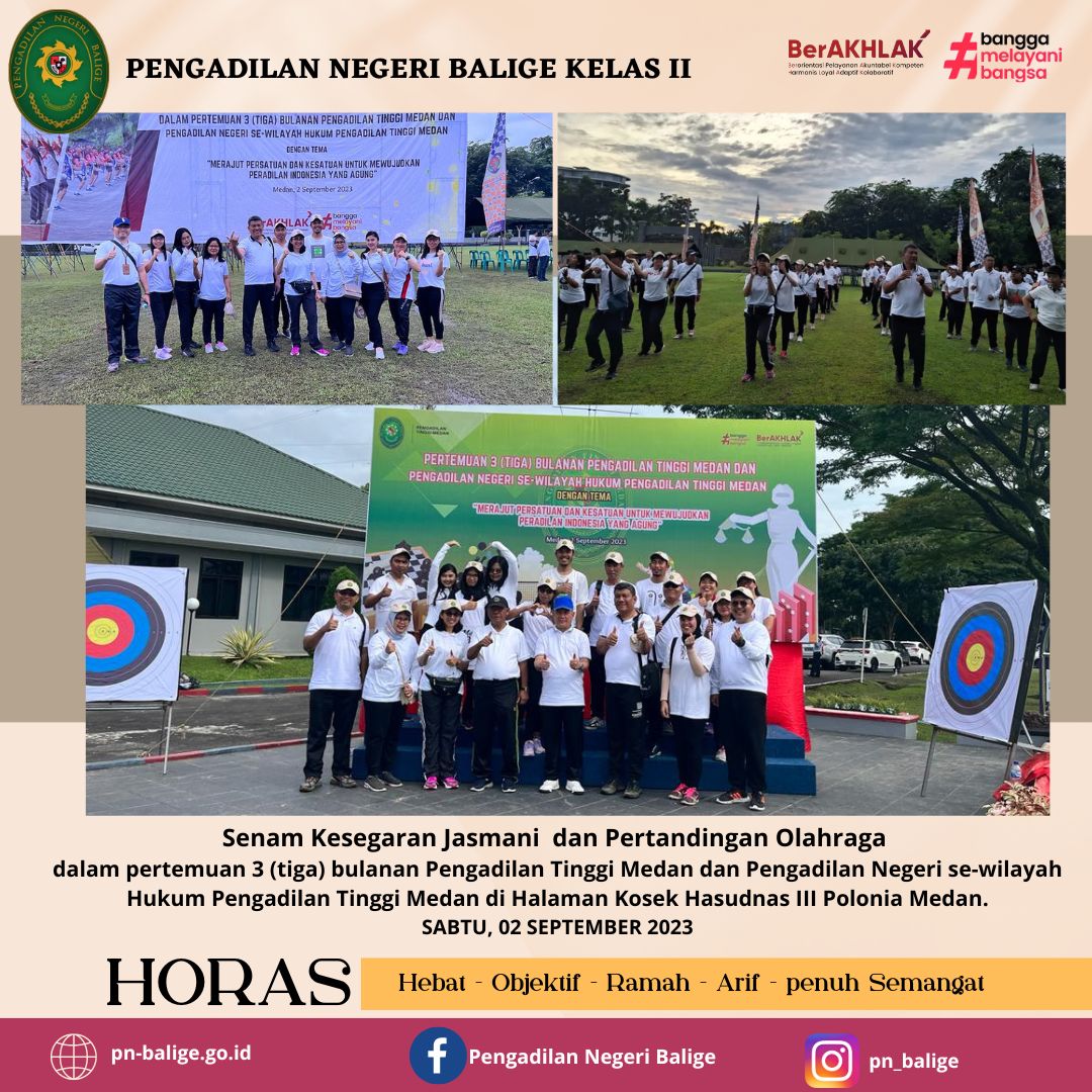 Senam Kesegaran Jasmani dan Pertandingan Olahraga dalam pertemuan 3 (tiga) bulanan Pengadilan Tinggi Medan dan Pengadilan Negeri se-wilayah Hukum Pengadilan Tinggi Medan